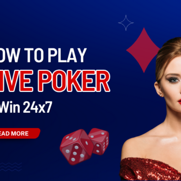 How to Play Live Poker & Win 24x7